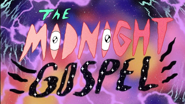 The Midnight Gospel: série do criador de Hora de Aventura já está na  Netflix